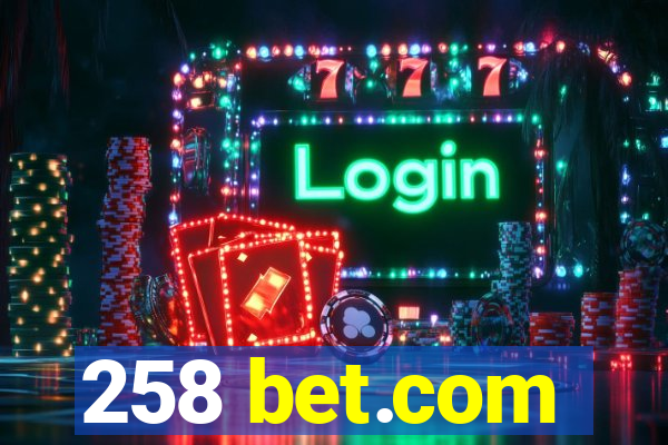 258 bet.com